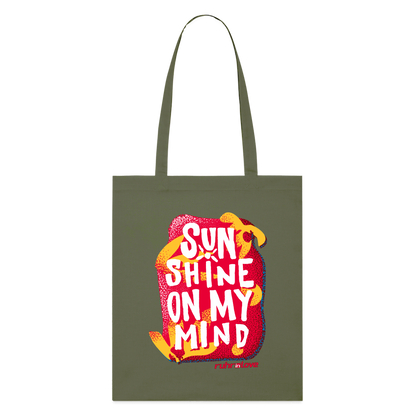 Sunshine on my mind - Organic Tote Bag - Khaki