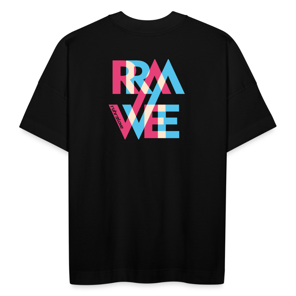 RAVE RAVE - Unisex Organic Oversize T-Shirt - Schwarz