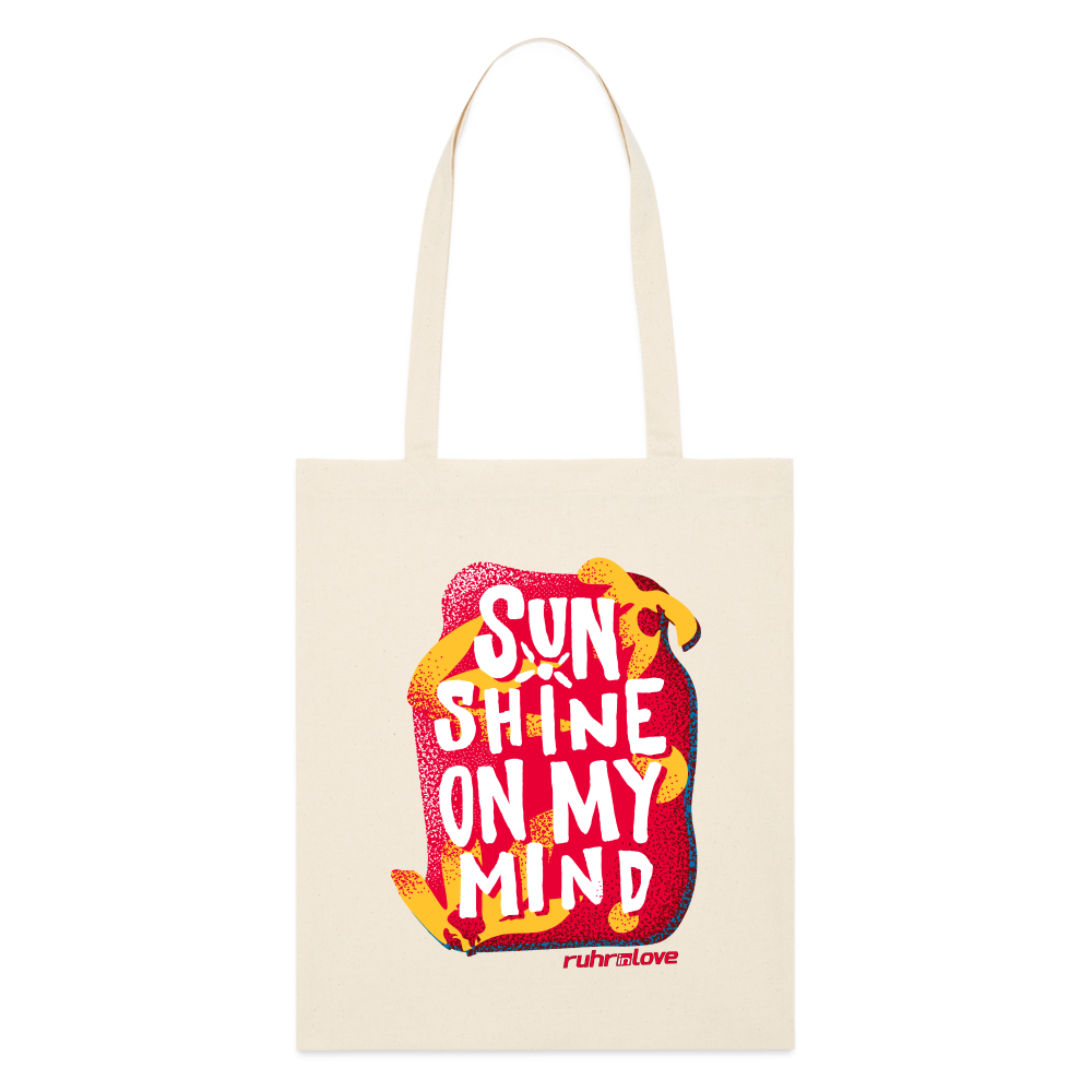 Sunshine on my mind - Organic Tote Bag - Naturweiß